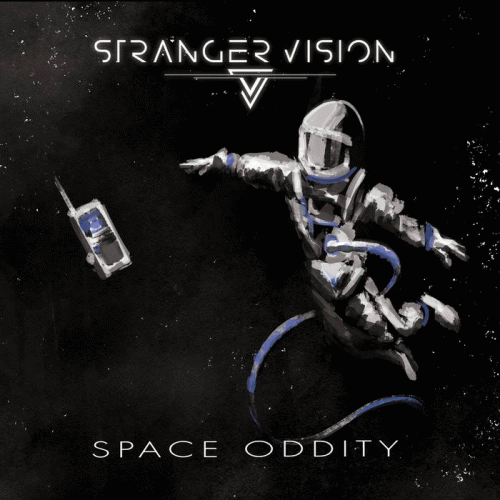 Stranger Vision : Space Oddity